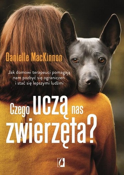 Danielle MacKinnon — Czego uczą nas zwierzęta?