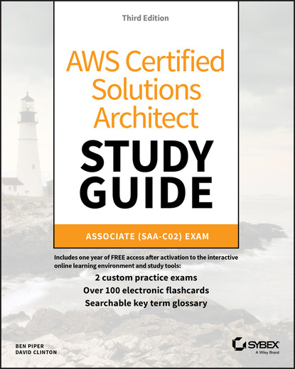 Ben Piper - AWS Certified Solutions Architect Study Guide