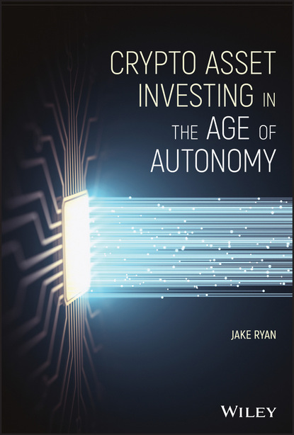Jake Ryan - Crypto Asset Investing in the Age of Autonomy