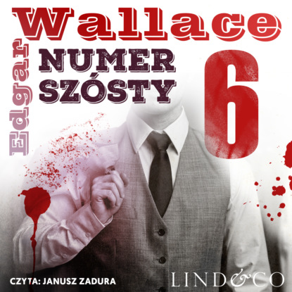 Edgar Wallace - Numer Szósty