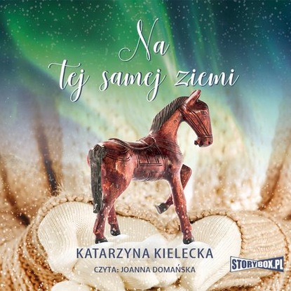 Katarzyna Kielecka - Na tej samej ziemi