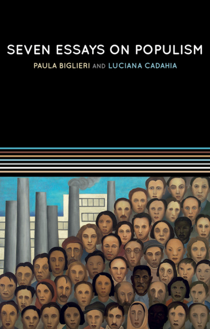 Paula Biglieri - Seven Essays on Populism