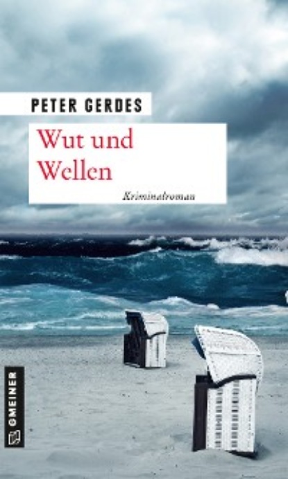 Peter Gerdes - Wut und Wellen