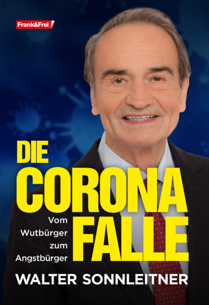 Die Corona-Falle (Walter Sonnleitner). 