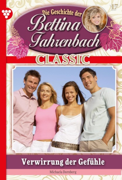 

Bettina Fahrenbach Classic 17 – Liebesroman
