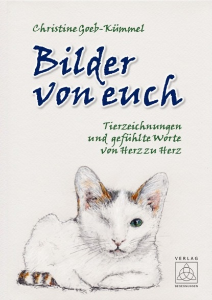 Bilder von euch (Christine Goeb-Kümmel). 