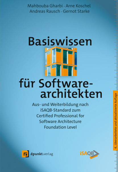 Gernot Starke - Basiswissen für Softwarearchitekten