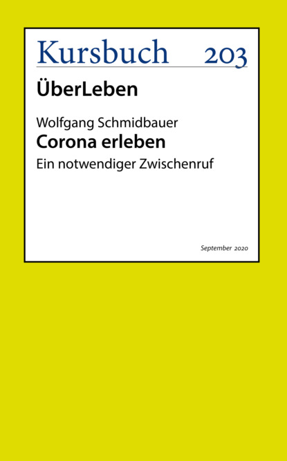 Wolfgang Schmidbauer - Corona erleben