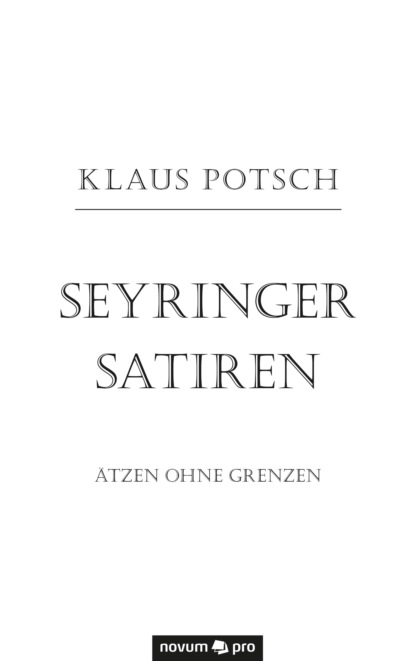 Seyringer Satiren (Klaus Potsch). 