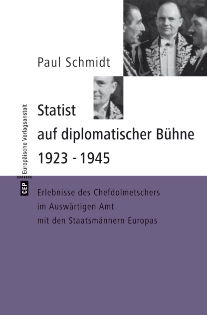 Обложка книги Statist auf diplomatischer Bühne 1923-1945, Paul  Schmidt