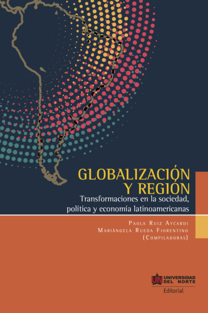 Paola Ruiz Aycardi - Globalización y Región