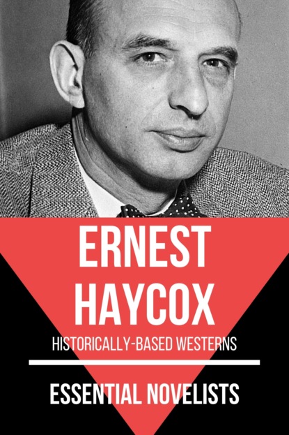 August Nemo - Essential Novelists - Ernest Haycox