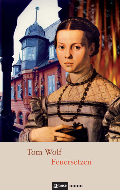 Feuersetzen (Tom Wolf). 