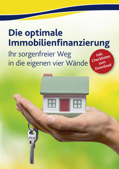 Eike Schulze - Die optimale Immobilienfinanzierung