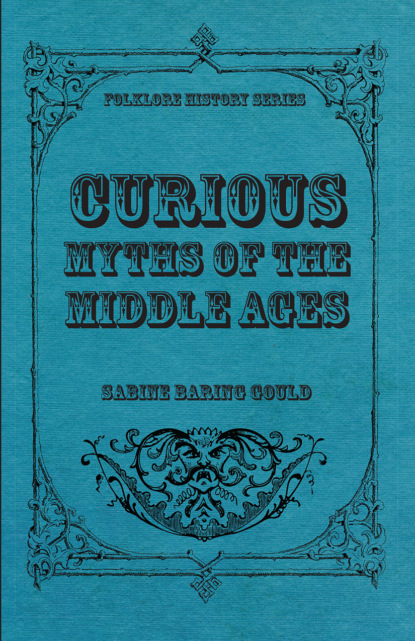 

Curious Myths of the Middle Ages