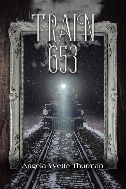 Angela Yvette Thurman - Train 653