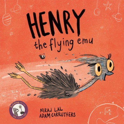 Niraj Lal - Henry the Flying Emu