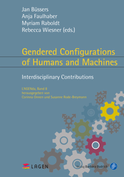 

Gendered Configurations of Humans and Machines