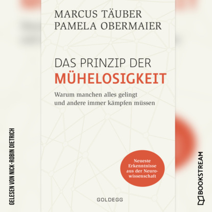 Ксюша Ангел - Das Prinzip der Mühelosigkeit - Warum manchen alles gelingt und andere immer kämpfen müssen (Ungekürzt)