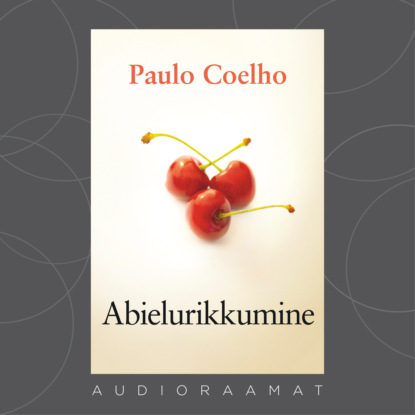 Paulo Coelho - Abielurikkumine