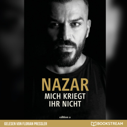 Mich kriegt ihr nicht (Ungekürzt) - Nazar