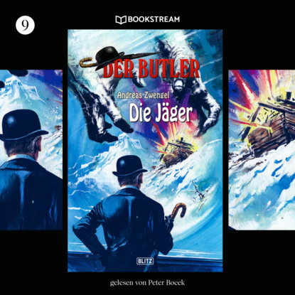 Die Jäger - Der Butler, Folge 9 (Ungekürzt) - Andreas Zwengel
