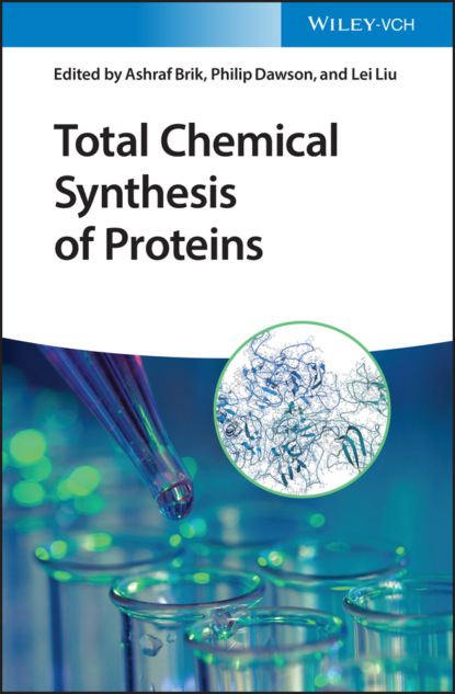 Группа авторов - Total Chemical Synthesis of Proteins