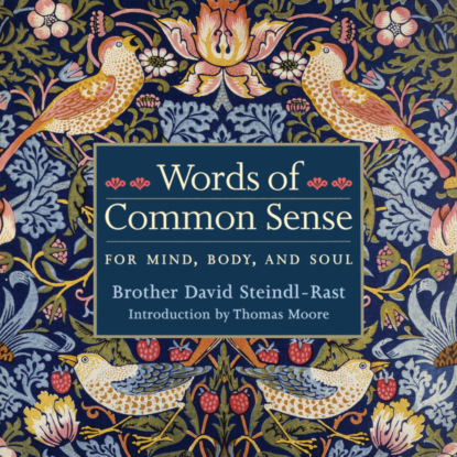 Ксюша Ангел - Words of Common Sense - For Mind, Body, and Soul (Unabridged)