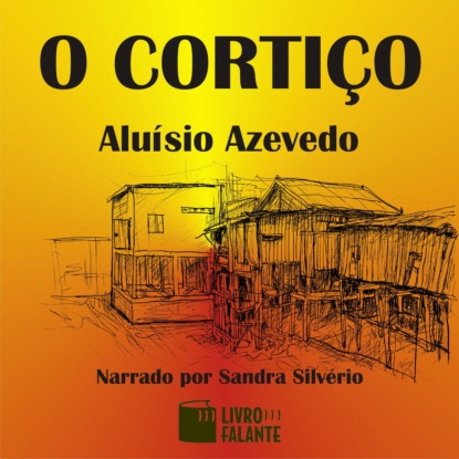 O cortiço (Integral)