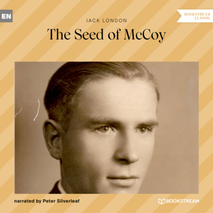 Jack London - The Seed of McCoy (Ungekürzt)