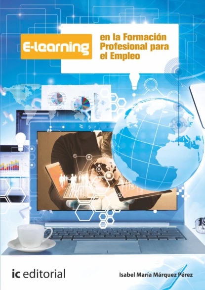 Обложка книги E-learning en la formación profesional para el empleo, Isabel María Márquez Pérez