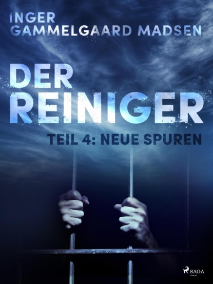 Der Reiniger: Teil 4 - Neue Spuren