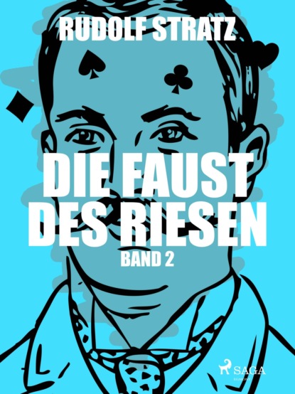 Die Faust des Riesen. Band 2 (Rudolf Stratz). 