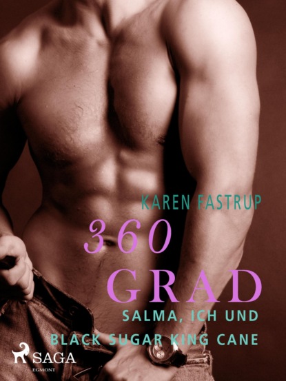 Karen Fastrup - 360 Grad - Salma, ich und Black Sugar King Cane