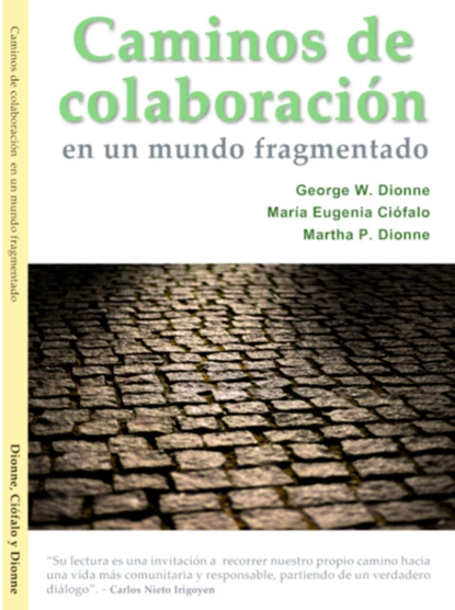 Обложка книги Caminos de colaboración en un mundo fragmentado, George W. Dionne