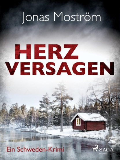 Jonas Moström - Herzversagen - Ein Schweden-Krimi