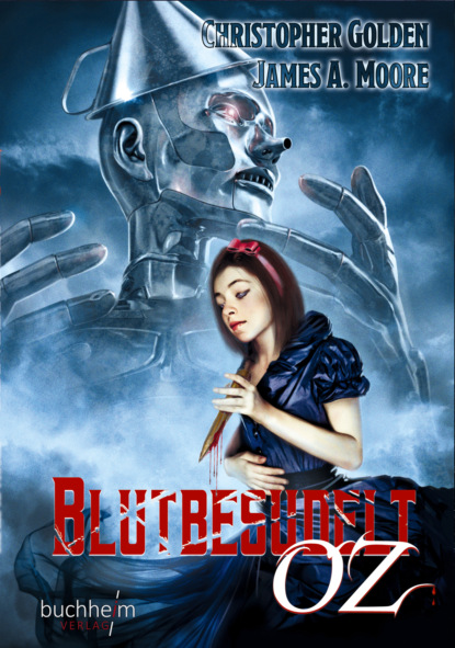 Christopher  Golden - BLUTBESUDELT OZ