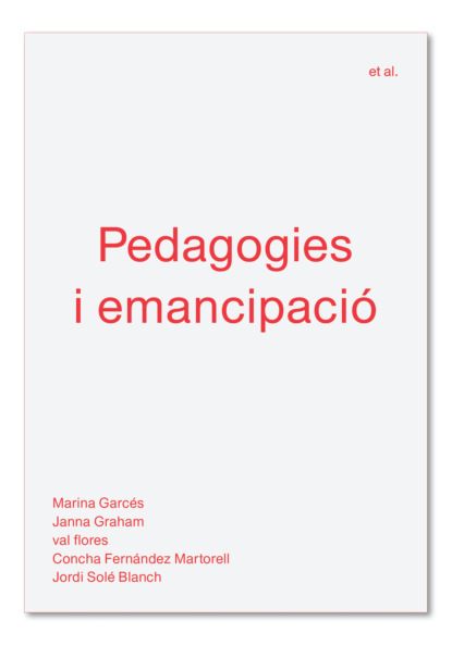 Marina Garcés - Pedagogies i emancipació