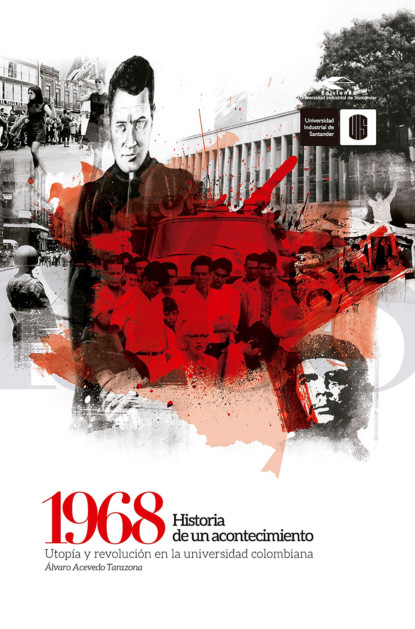 Álvaro Acevedo - 1968: Historia de un acontecimiento