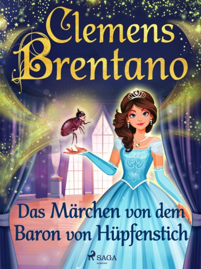 Clemens Brentano - Das Märchen von dem Baron von Hüpfenstich