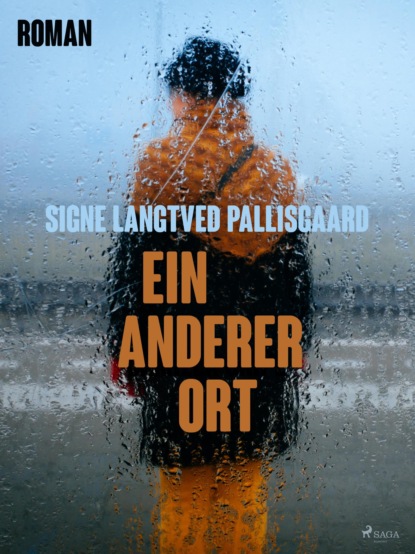 Ein anderer Ort (Signe Langtved Pallisgaard). 