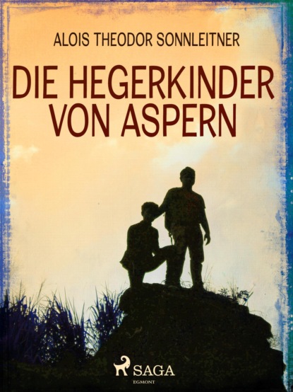 Die Hegerkinder von Aspern (Alois Theodor Sonnleitner). 