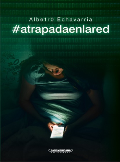 #atrapadaenlared (Albeiro Echavarria). 