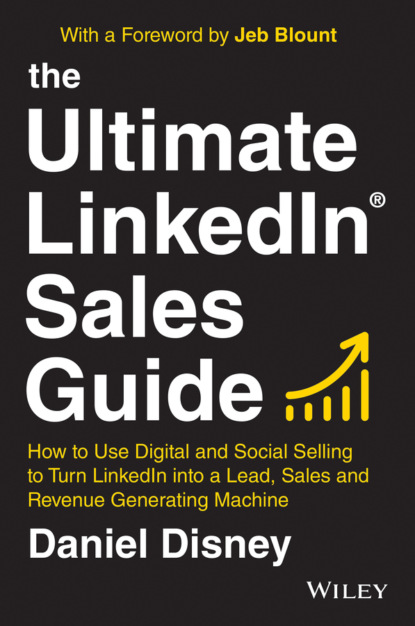 The Ultimate LinkedIn Sales Guide - Daniel Disney