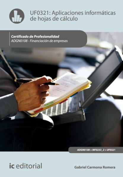 

Aplicaciones informáticas de hojas de cálculo. ADGN0108