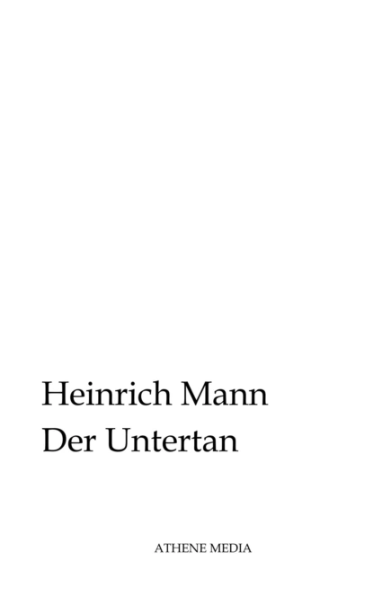 Обложка книги Der Untertan, Heinrich Mann