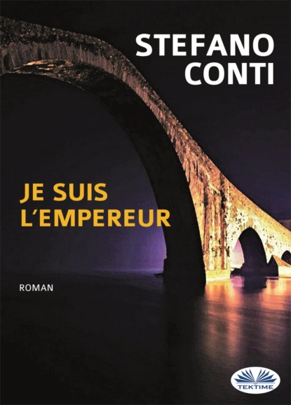 Stefano Conti - Je Suis L'Empereur