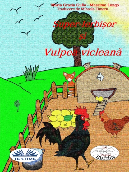 Обложка книги Super-Ierbișor Și Vulpea Vicleană, Massimo Longo