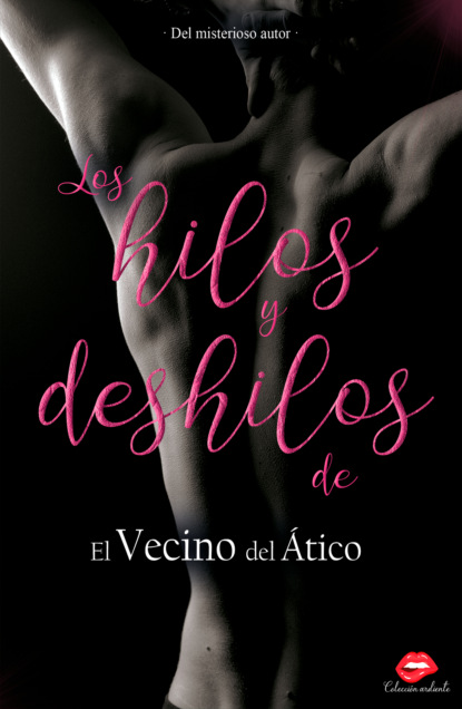 

Los hilos y deshilos de El Vecino del Ático