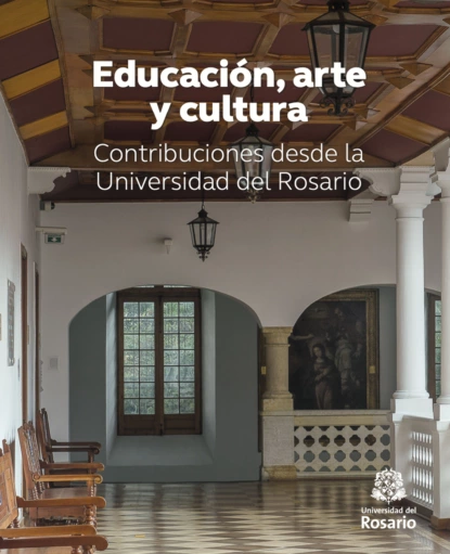 Обложка книги Educación, arte y cultura, Juan Sebastián Ariza Martínez